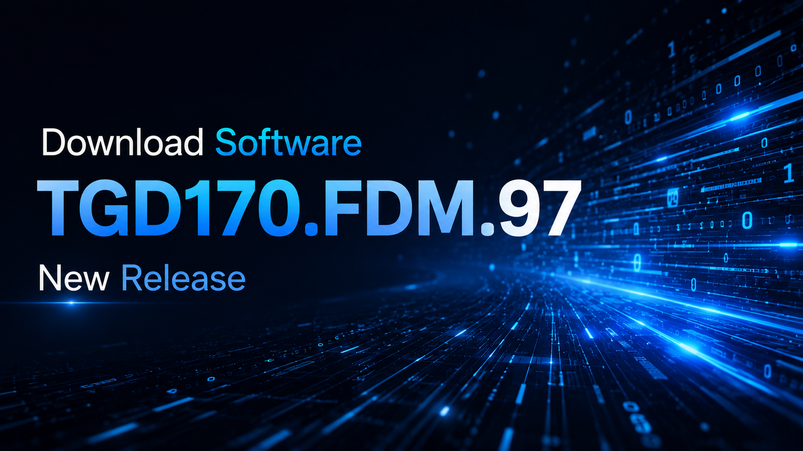 Download Software TGD170.FDM.97 New Release